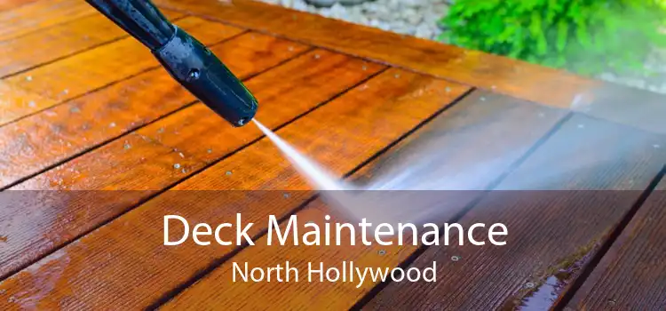 Deck Maintenance North Hollywood